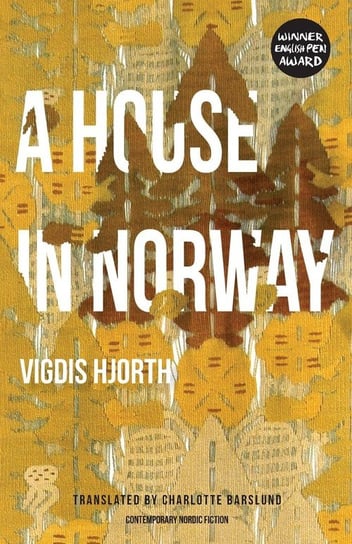 A House in Norway Hjorth Vigdis