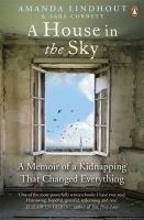 A House in the Sky Lindhout Amanda