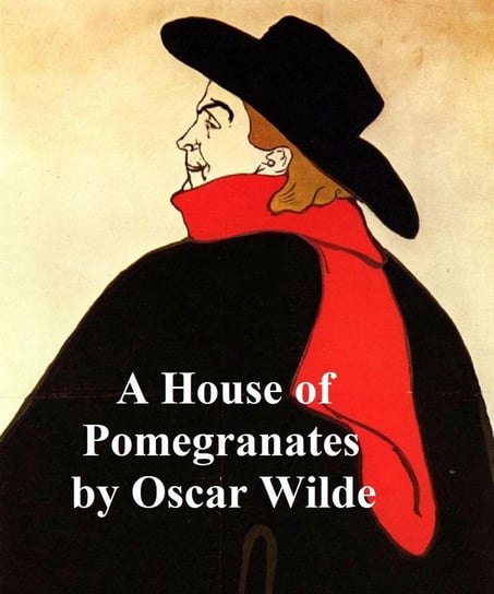 A House of Pomegranates Wilde Oscar