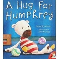 A Hug for Humphrey Smallman Steve