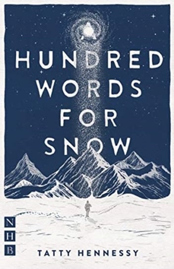 A Hundred Words for Snow Tatty Hennessy