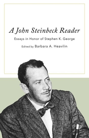 A John Steinbeck Reader Rowman & Littlefield Publishing Group Inc