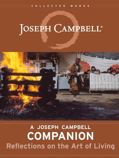 A Joseph Campbell Companion Joseph Campbell
