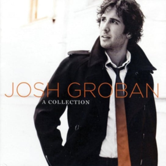 A Josh Groban Collection Groban Josh