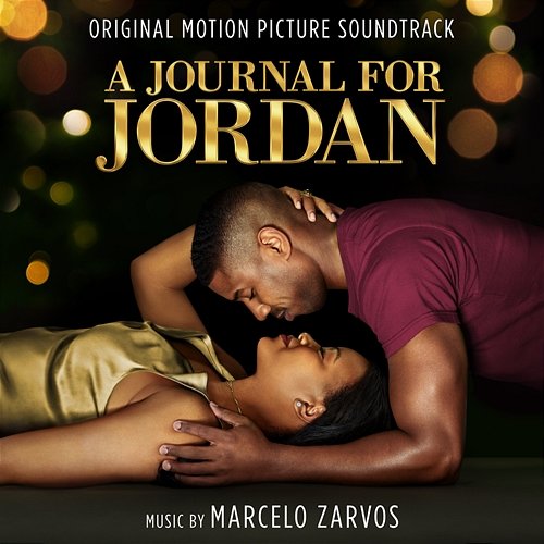 A Journal for Jordan (Original Motion Picture Soundtrack) Marcelo Zarvos
