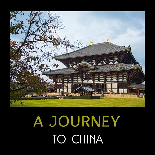 A Journey to China – Asian Zen Music, Chinese and Tibetan Sounds, Traditional Instruments, Chinese Bells and Gongs, Asian Oriental Flute Music Hay Lin Yoshii, Buddhist Meditation Music Set