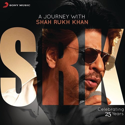 A Journey with Shah Rukh Khan Various Artists