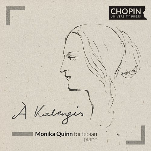 À Kalergis Chopin University Press, Monika Quinn