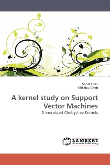 A kernel study on Support Vector Machines Ozer Sedat