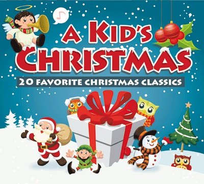 A Kids Christmas: 20 Fovourites Christmas Songs Various Artists