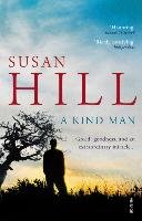 A Kind Man Susan Hill