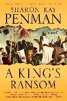 A King's Ransom Penman Sharon Kay