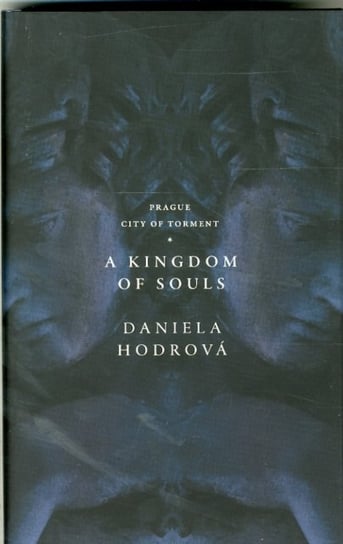 A Kingdom of Souls Daniela Hodrova