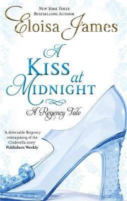A Kiss At Midnight: Number 1 in series James Eloisa
