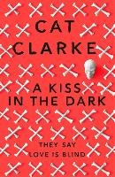 A Kiss in the Dark Clarke Cat