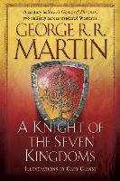 A Knight of the Seven Kingdoms Martin George R. R.