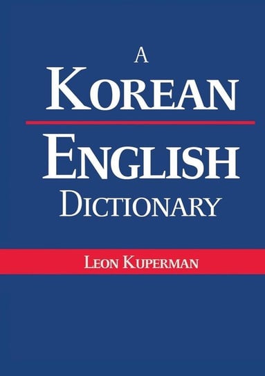 A Korean - English Dictionary Kuperman Leon