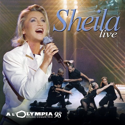 A l'Olympia 98 Sheila