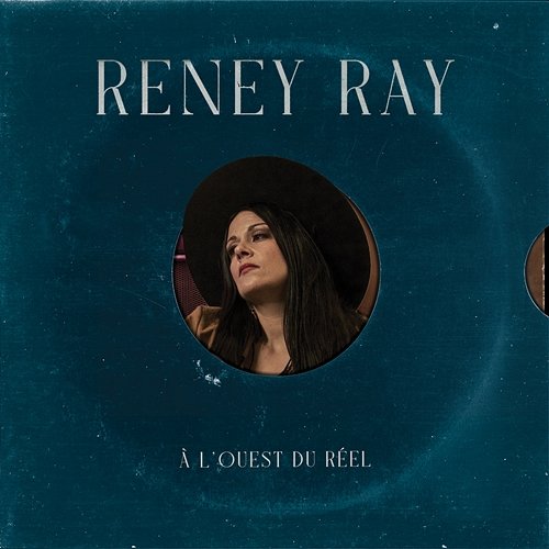 À l'ouest du réel Reney Ray