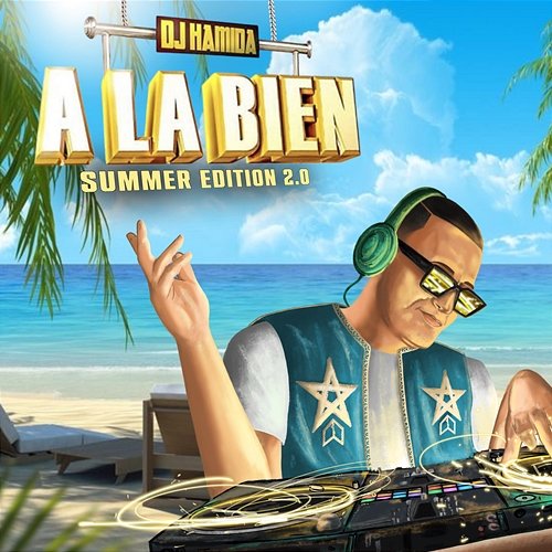 A la bien Dj Hamida