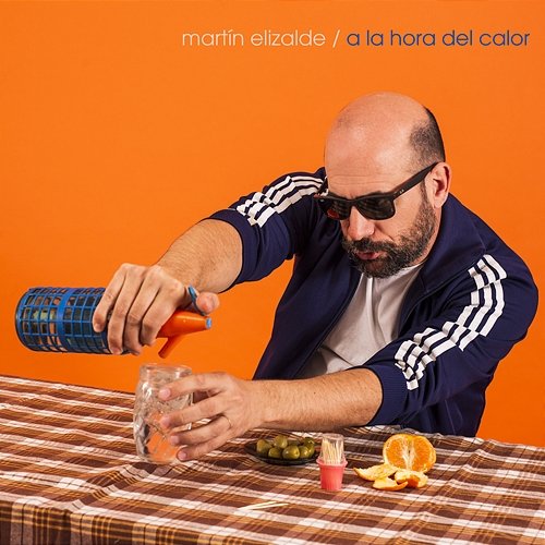 A La Hora Del Calor Martín Elizalde