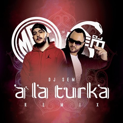 A la turka MRC feat. DJ Sem