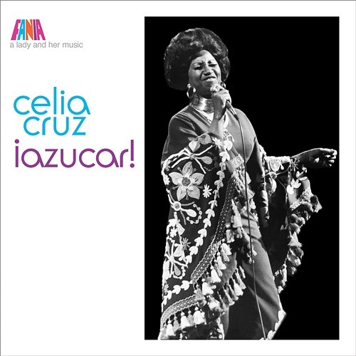 A Lady And Her Music: ¡Azucar! Celia Cruz