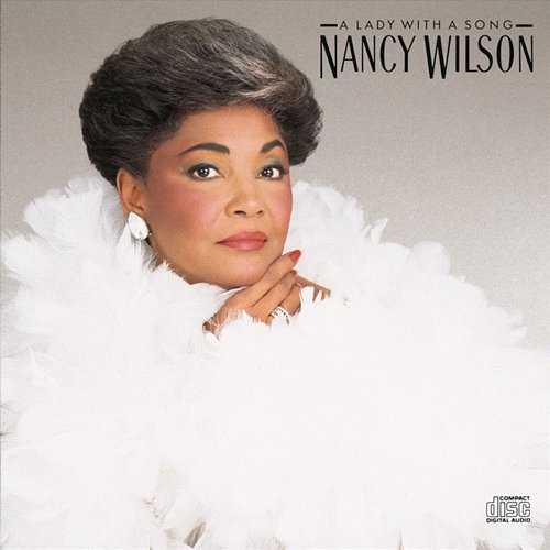 A Lady With A Song Nancy Wilson