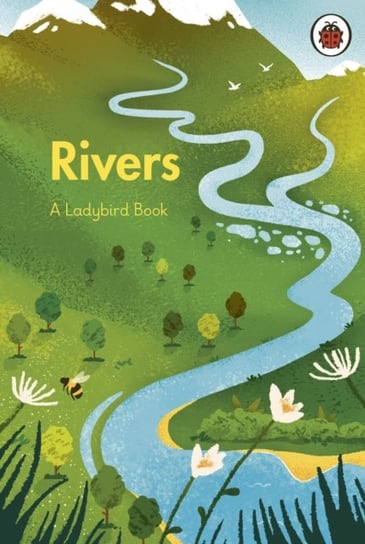 A Ladybird Book: Rivers Opracowanie zbiorowe