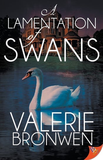A Lamentation of Swans Valerie Bronwen