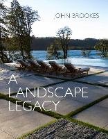 A Landscape Legacy Brookes J.