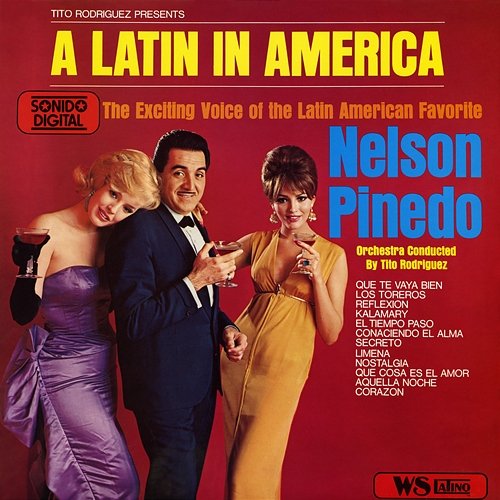 A Latin In America Nelson Pinedo, Tito Rodríguez And His Orchestra