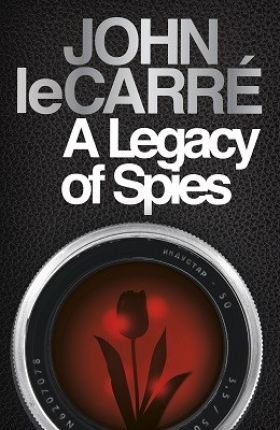 A Legacy of Spies Carre John