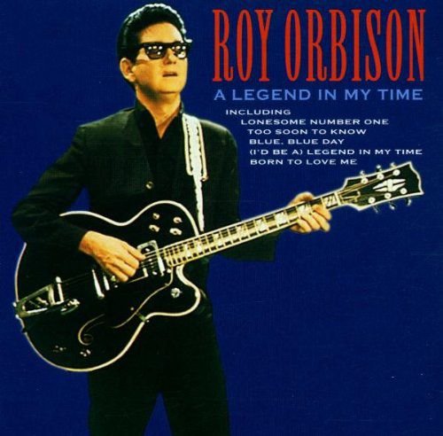 A Legend in My Time Orbison Roy
