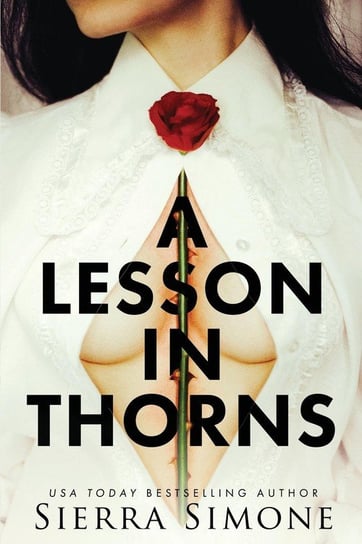 A Lesson in Thorns Sierra Simone