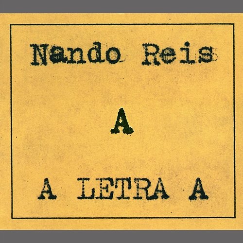 A Letra "A" Nando Reis