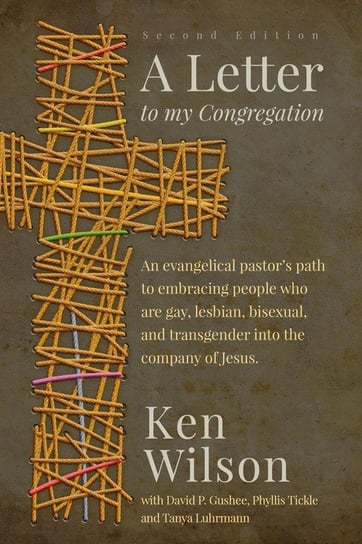 A Letter to My Congregation, Second Edition Wilson Ken