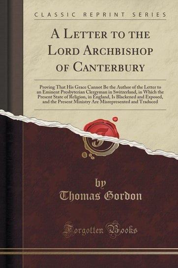 A Letter to the Lord Archbishop of Canterbury Gordon Thomas