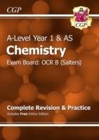 A-Level Chemistry: OCR B Year 1 & AS Complete Revision & Practice with Online Edition Cgp Books