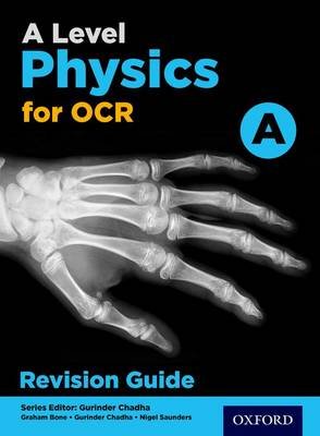 A Level Physics for OCR A Revision Guide Chadha Gurinder