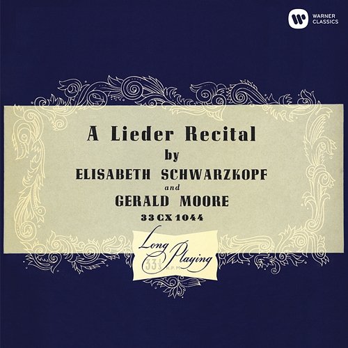 A Lieder Recital Elisabeth Schwarzkopf & Gerald Moore