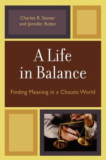 A Life in Balance Stoner Charles R.