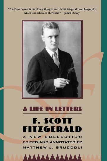 A Life in Letters Fitzgerald F. Scott