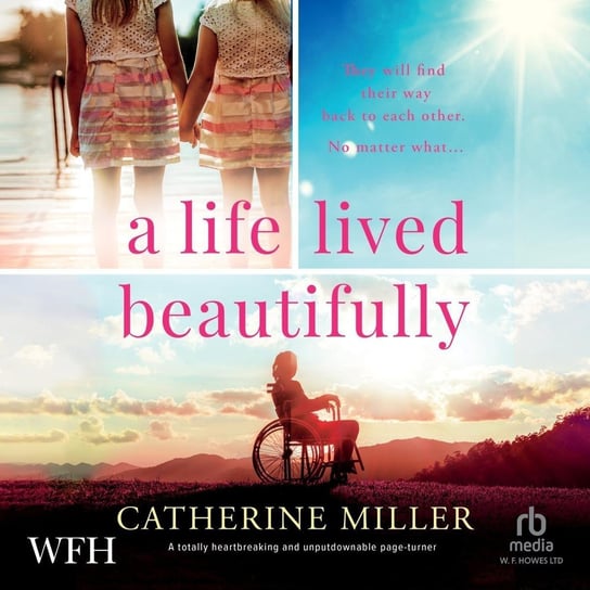 A Life Lived Beautifully Miller Catherine