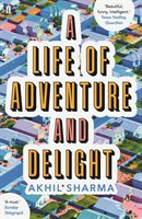 A Life of Adventure and Delight Sharma Akhil