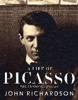 A Life of Picasso: The Prodigy, 1881-1906 Richardson John
