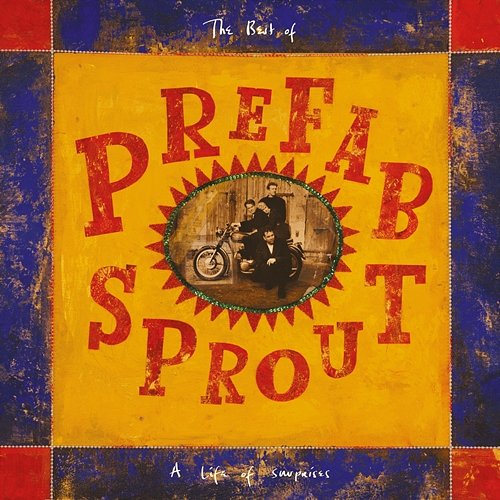 A Life of Surprises (Remastered) Prefab Sprout