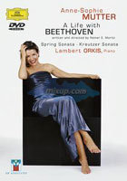 A Life with Beethoven Mutter Anne-Sophie