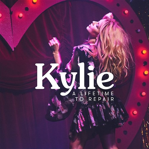 A Lifetime to Repair Kylie Minogue