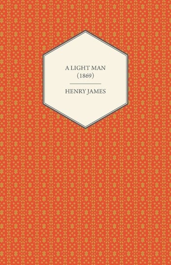 A Light Man (1869) James Henry